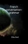 French conversation-grammar фото книги маленькое 2