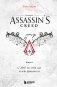 Секреты Assassin's Creed. Книга 1. С 2007 по 2014 год: взлет франшизы фото книги маленькое 2