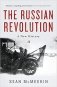 The Russian Revolution: A New History фото книги маленькое 2