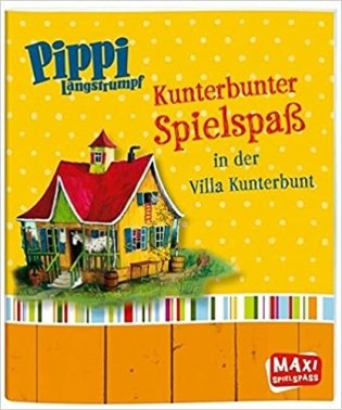 Pippi Langstrumpf Kunterbunter Spielspa? mit der Villa Kunterbunt фото книги