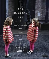 The Digital Eye: Photographic Art in the Electronic Age фото книги