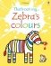 Zebra's Colours (board book) фото книги маленькое 2