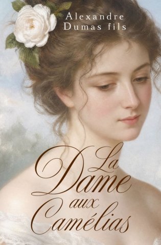 La Dame aux Camélias = Дама с камелиями фото книги