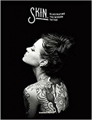 Skin & Ink. Illustrating the Modern Tattoo фото книги