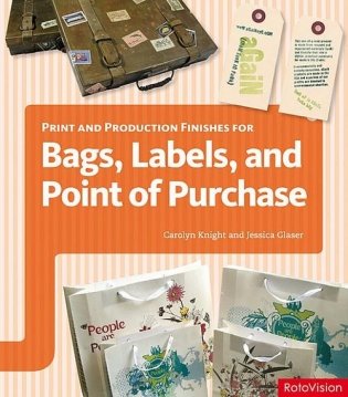 Print and Production Finishes for Bags, Labels, and Point of Purchase фото книги