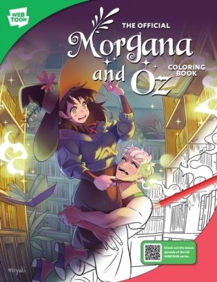 Official Morgana and Oz Coloring Book фото книги