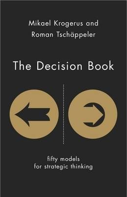 he Decision Book. Fifty Models for Strategic Thinking фото книги