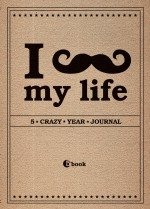 I *** MY LIFE. 5 crazy year journal (блок с вопросами) фото книги