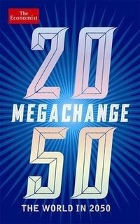 Megachange: The World in 2050 фото книги