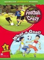 Macmillan Children's Readers 4: Football Crazy/What A Goal! (reader) фото книги