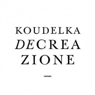 Koudelka. Decreazione фото книги