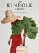 The Kinfolk Garden. How to Live with Nature фото книги маленькое 2