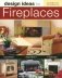 Design Ideas for Fireplaces фото книги маленькое 2