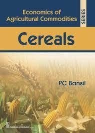Economics Of Agricultural Commodities Series Cereals (Hb 2017) фото книги
