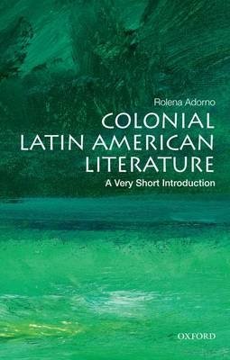 Colonial Latin American Literature фото книги