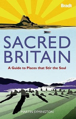 Sacred Britain. A Guide to Places That Stir the Soul фото книги