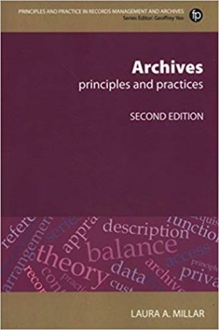 Archives, Second Revised Edition: Principles and Practices фото книги