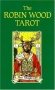 The Robin Wood Tarot the Robin Wood Tarot [With 56 Page Instruction] фото книги маленькое 2