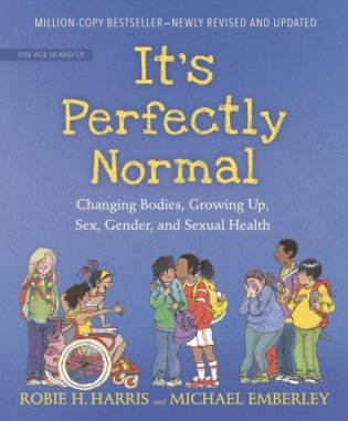 It's Perfectly Normal: Changing Bodies, Growing Up, Sex, Gender, and Sexual Health фото книги