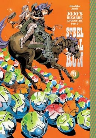 Jojo's Bizarre Adventure: Part 7--Steel Ball Run, Vol. 3 фото книги
