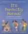 It's Perfectly Normal: Changing Bodies, Growing Up, Sex, Gender, and Sexual Health фото книги маленькое 2