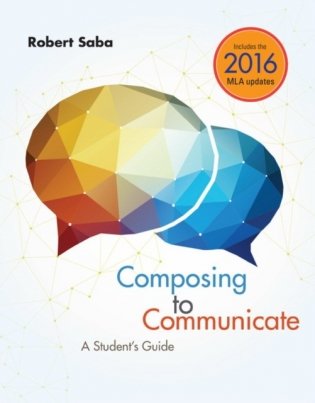 Composing to Communicate: A Student&apos;s Guide фото книги