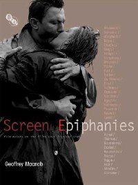 Screen Epiphanies: Filmmakers on the Films That Inspired Them фото книги