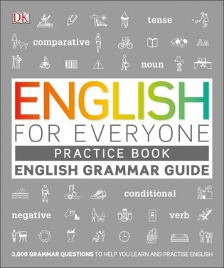 English for Everyone: English Grammar Guide Practice Book фото книги