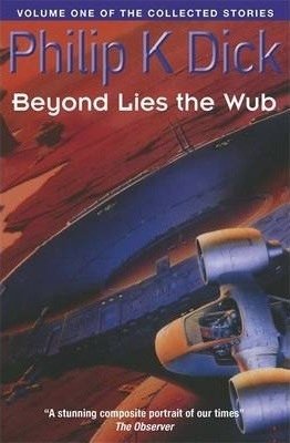 Beyond Lies the Wub (Collected Stories vol.1) фото книги