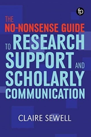 The No-nonsense Guide to Research Support and Scholarly фото книги