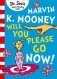 Dr. Seuss: Marvin K. Mooney Will You Please Go Now! фото книги маленькое 2