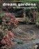 Dream Gardens: 100 Inspirational Gardens фото книги маленькое 2