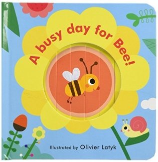 A Busy Day for Bee! фото книги