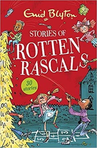Stories of Rotten Rascals: Contains 30 classic tales фото книги