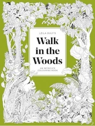 Leila Duly’s Walk in the Woods colouring book фото книги