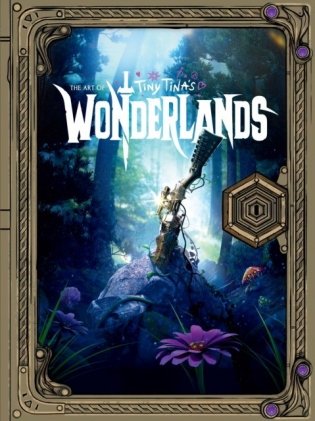 Art of tiny tina`s wonderlands фото книги