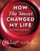 How the Secret Changed My Life: Real People. Real Stories. Real Life. фото книги маленькое 2