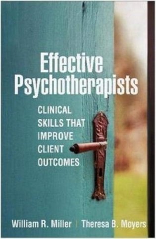 Effective Psychotherapists: Clinical Skills That Improve Client Outcomes фото книги