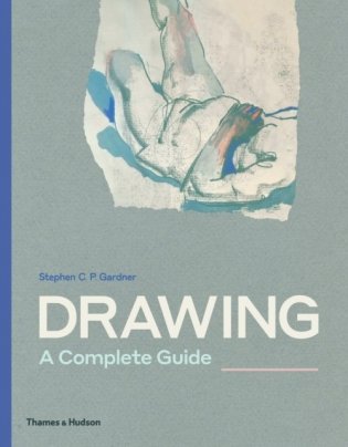 Drawing. A Complete Guide фото книги