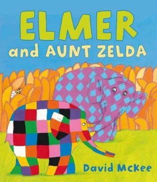 Elmer and Aunt Zelda фото книги