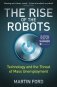 The Rise of the Robots. Technology and the Threat of Mass Unemployment фото книги маленькое 2
