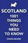 Scotland: 1,001 Things You Need to Know фото книги маленькое 2