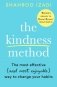 The Kindness Method. The Highly Effective (and extremely enjoyable) Way to Change Your Habits фото книги маленькое 2
