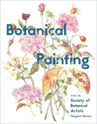 Botanical Painting with the Society of Botanical Artists фото книги