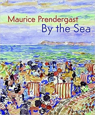 Maurice Prendergast: By the Sea фото книги