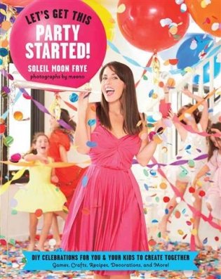 Let's Get This Party Started! фото книги