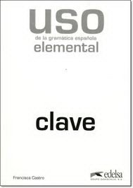 Uso Gramatica Elemental 2010. Claves фото книги