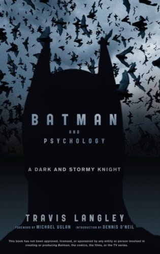 Batman and Psychology: A Dark and Stormy Knight фото книги