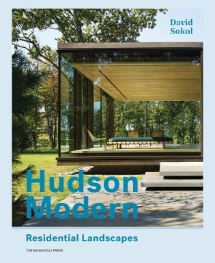 Hudson Modern. Residential Landscapes фото книги