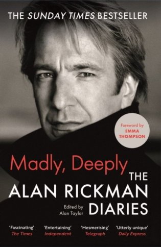 Madly, Deeply The Alan Rickman Diaries фото книги
